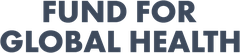 The Fund for Global Health